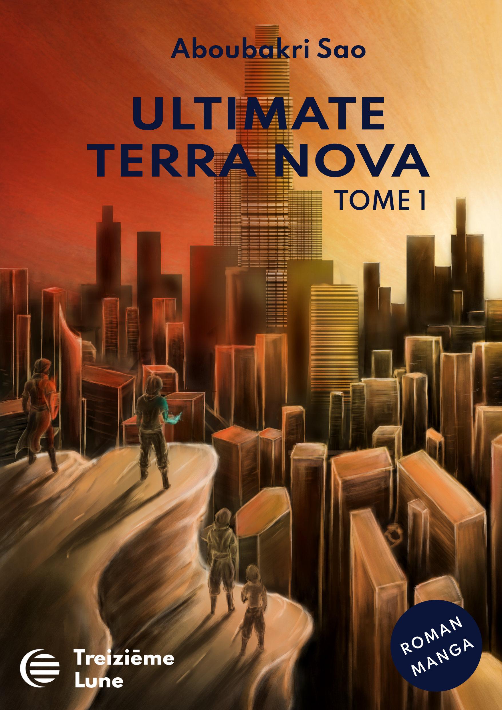 Ultimate Terra Nova – Tome 1